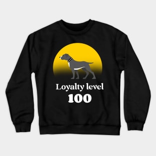 Staffie loyalty level 100 Crewneck Sweatshirt